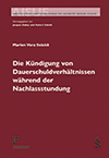 Die Kündigung von Dauerschuldverhältnissen während der Nachlassstundung